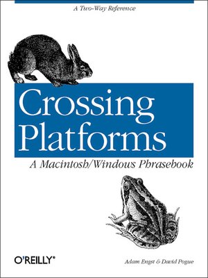 cover image of Crossing Platforms a Macintosh/Windows Phrasebook